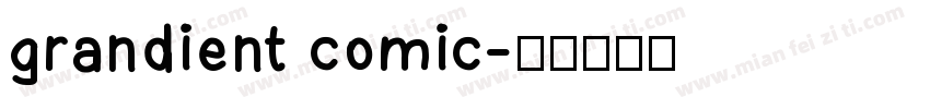 grandient comic字体转换